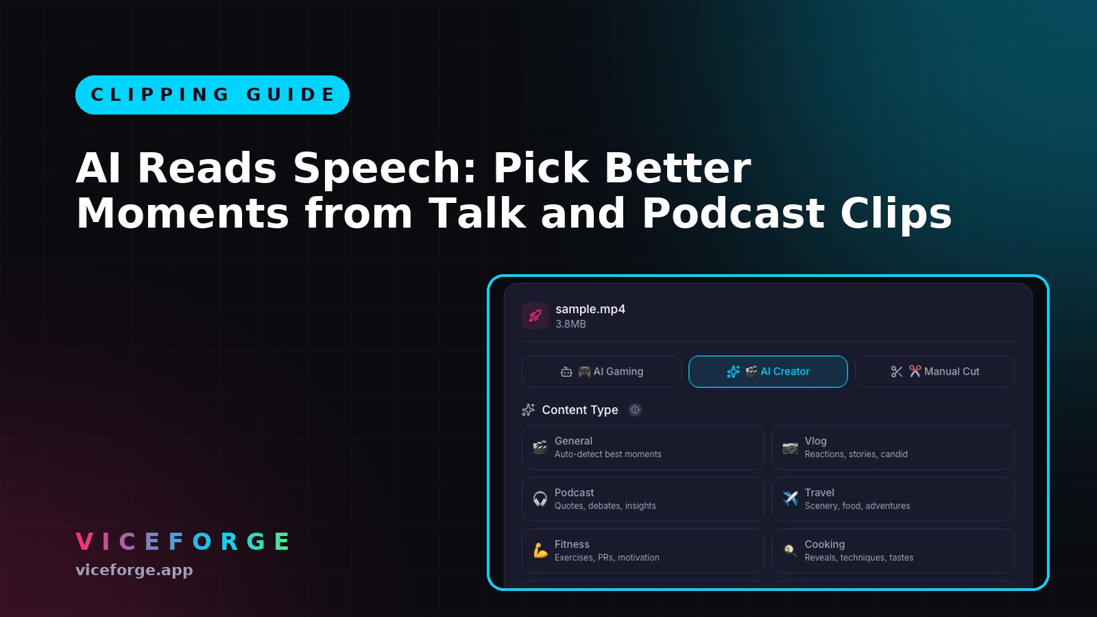 AI Reads Speech: Pick Better Moments from Talk and Podcast Clips