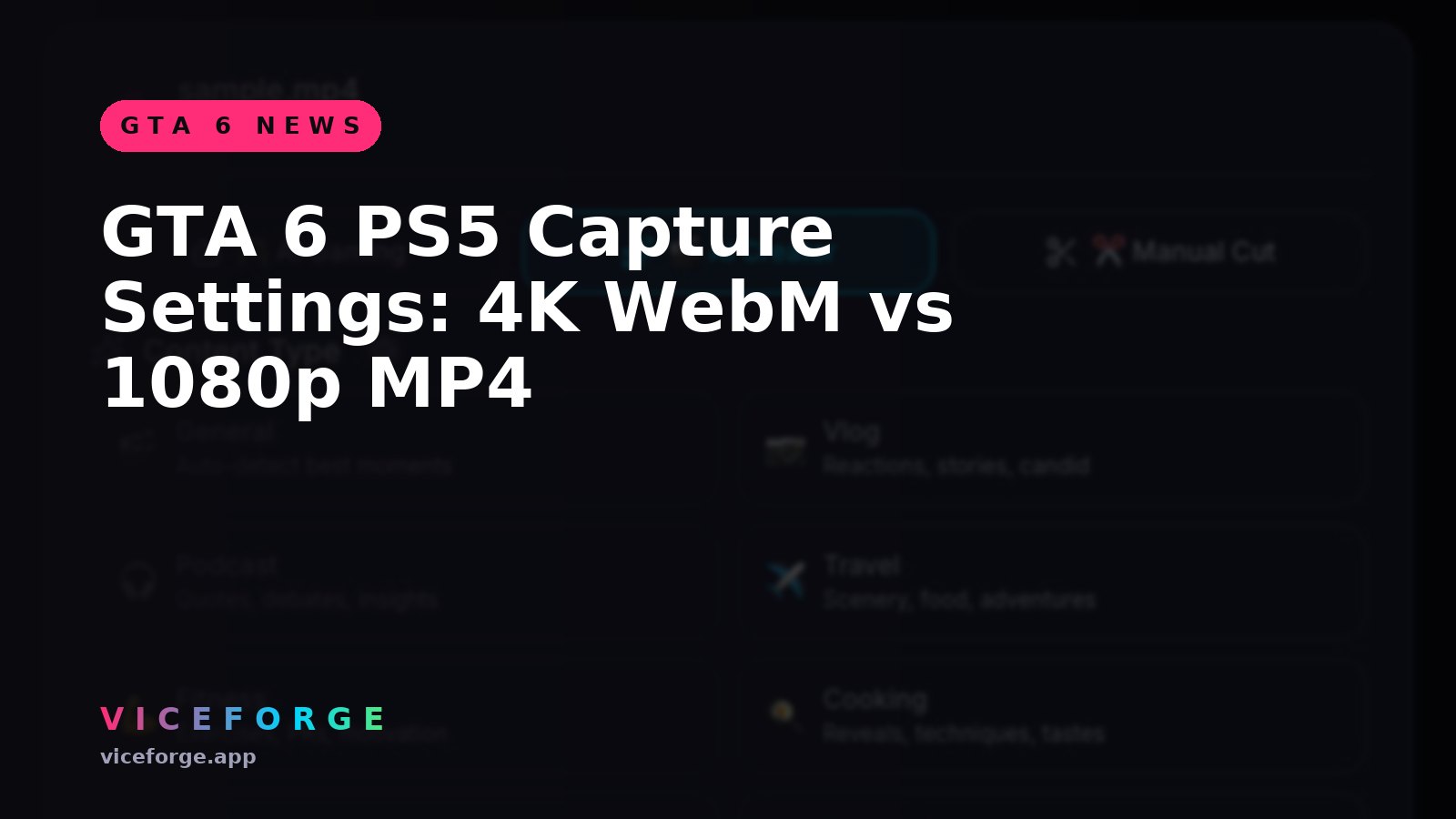 GTA 6 PS5 Capture Settings: 4K WebM vs 1080p MP4